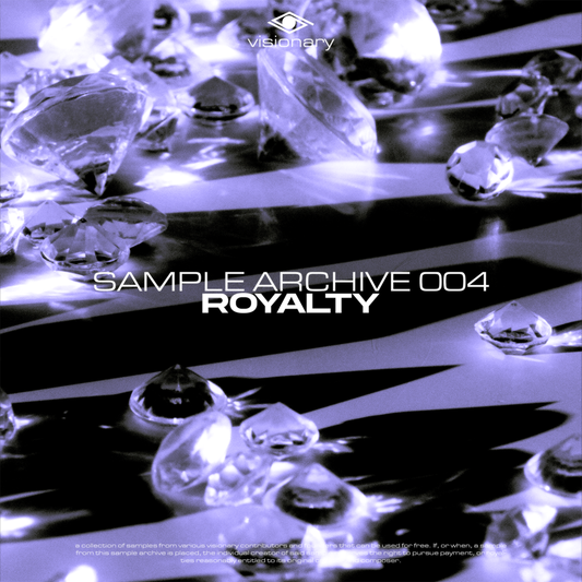 VISIONARY AUDIO - ROYALTY - SAMPLE ARCHIVE 004