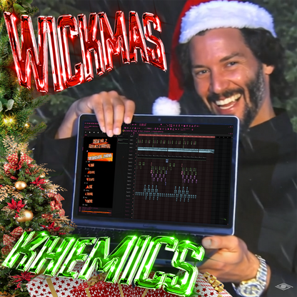 KHEMICS - WICKMAS STASH (FREE CHRISTMAS KIT)